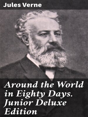 cover image of Around the World in Eighty Days. Junior Deluxe Edition